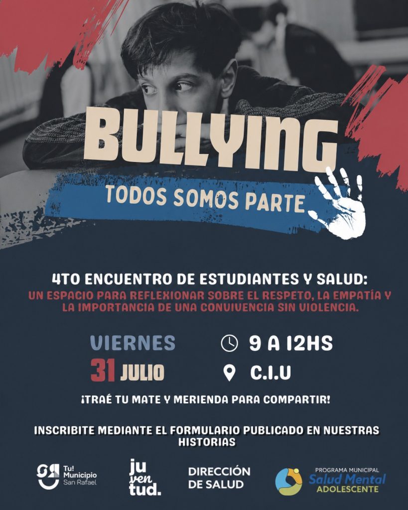 “BULLYING, TODOS SOMOS PARTE”: UN ENCUENTRO DE REFLEXIÓN Y ENCUENTRO DE JÓVENES SANRAFAELINOS